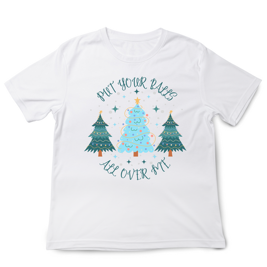 Put your balls all over me Christmas T-shirt - Light Gray