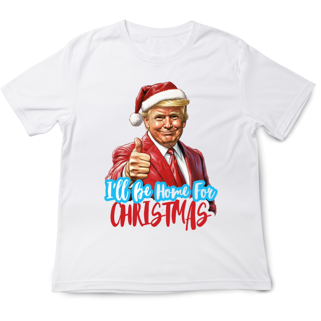 Trump - I'll be home for Christmas Santa T-shirt