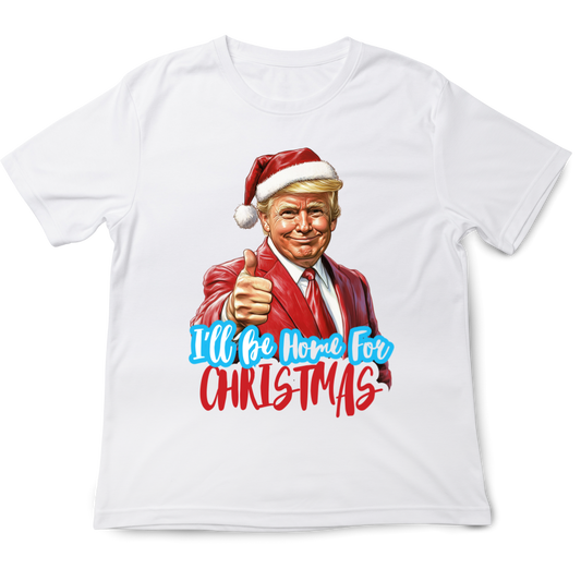 Trump - I'll be home for Christmas Santa T-shirt